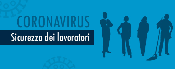 Sicurezza dei lavoratori per il covid-19